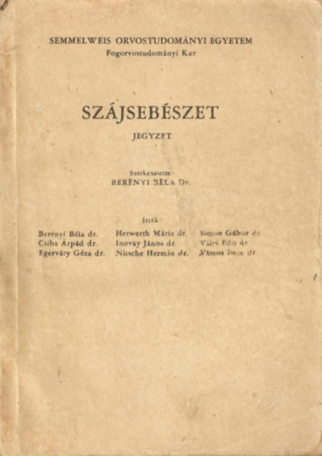Ber�nyi B�la dr. - Sz�jseb�szet (jegyzet)