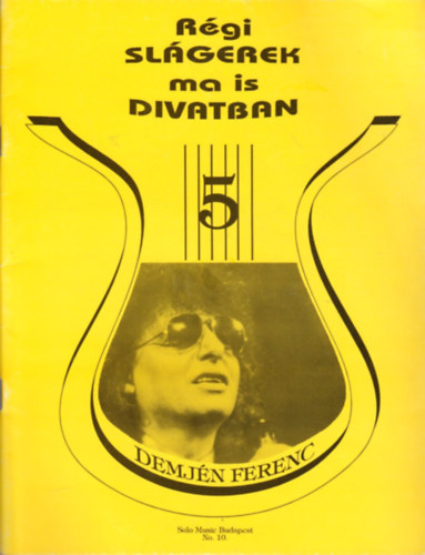 Vas G�bor  (szerk.) - V�logat�s Demj�n Ferenc dalaib�l - R�gi sl�gerek ma is divatban 5.
