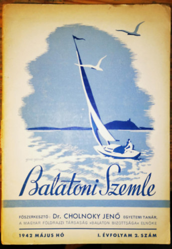 Cholnoky Jen Dr - Balatoni szemle 1942/mjus (I. vfolyam, 2. szm)