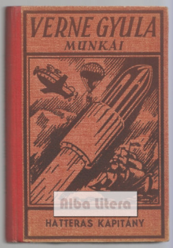 Verne Gyula - Hatteras kapit�ny
