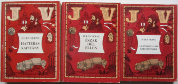 Jules Verne - 3db Verne-k�nyv:A l�ngban �ll� szigettenger + Hatteras kapit�ny + �szak D�l ellen
