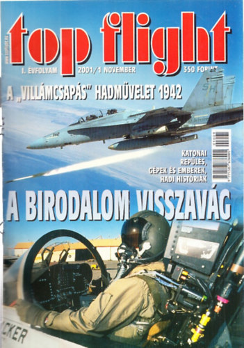 Tőrös István (Főszerk.) - Top Flight 2001/1-2. (teljes évfolyam, 2db)