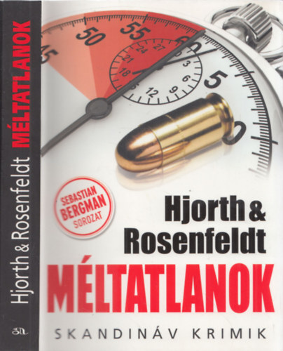 Michael Hjorth & Hans Rosenfeldt - Méltatlanok