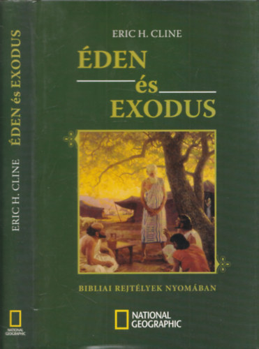 Eric H. Cline - den s Exodus - Bibliai rejtlyek nyomban