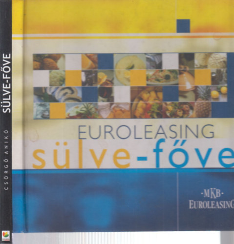 2 db. slt teles szakcsknyv (Euroleasing slve-fve + Slve-fve (DVD mellklettel))
