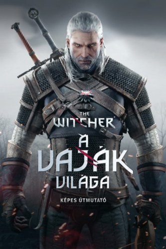 Marcin Batylda - The Witcher: A vajk vilga