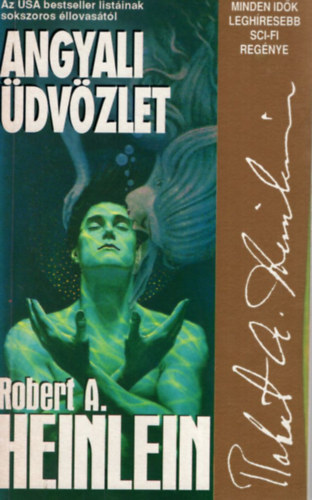Robert A. Heinlein - Angyali �dv�zlet