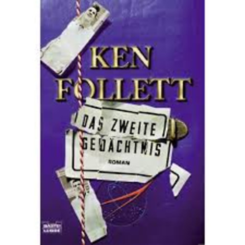 Ken Follett - Das Zweite Gedchtnis