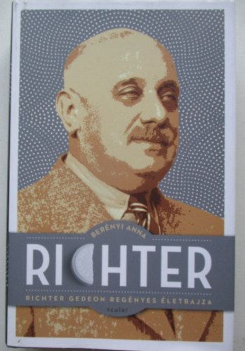 Ber�nyi Anna - Richter - Richter Gedeon reg�nyes �letrajza