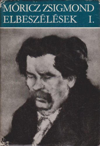 M�ricz Zsigmond - Elbesz�l�sek I. (1900-1914)