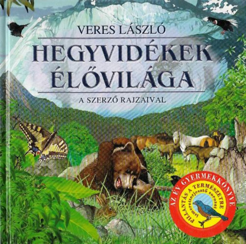 Veres Lszl - Hegyvidkek lvilga