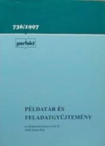 Példatár és feladatgyűjtemény a Vállalkozói könyvvitel II. című tankönyvhöz