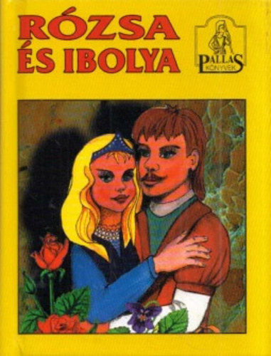 Illys Gyula - Rzsa s Ibolya