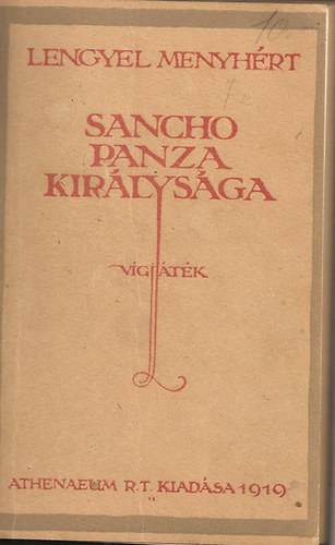Lengyel Menyhért - Sancho Panza királysága