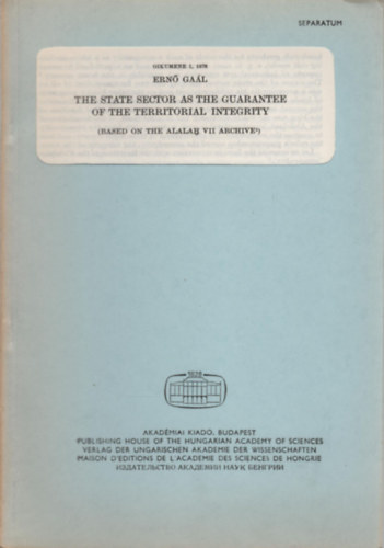 Ga�l Ern� - The State Sector as the Guarantee of the Territorial Integrity (Based on the Allah VII Archive) (K�l�nlenyomat)
