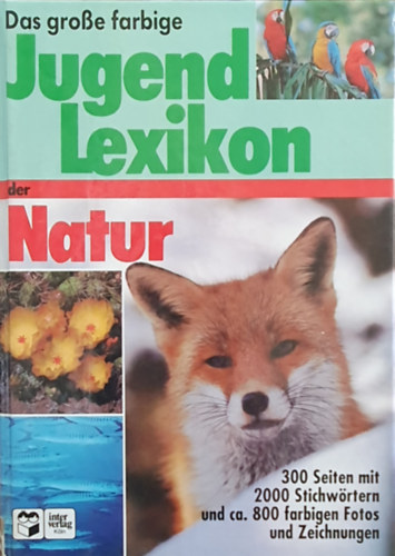 Das grobe farbige Jugend Lexikon der Natur