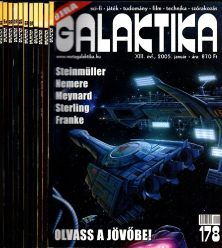 Burger István  (főszerk.) - Galaktika XIII. évfolyam 2005/1-12. (teljes évfolyam, lapszámonként, 178-188. lapszámok)