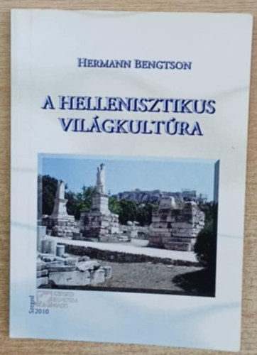 Hermann Bengtson - A hellenisztikus vil�gkult�ra
