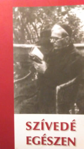 Dr. Horv�th Erzs�bet szerk. - Sz�ved� eg�szen