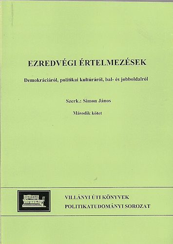 Simon Jnos szerk. - Ezredvgi rtelmezsek I-II.