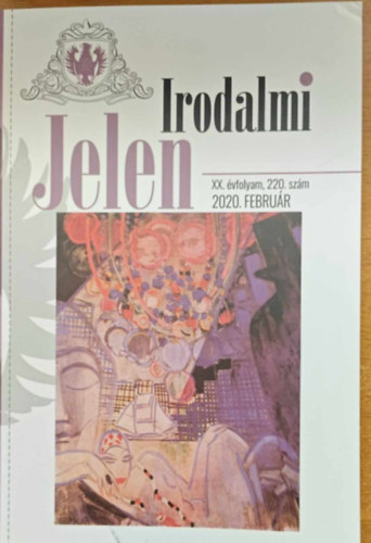 Irodalmi Jelen XX. évfolyam, 220. szám 2020. február