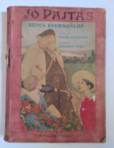 Schpflin Aladr  (szerk.) - J pajts - Kpes gyermeklap 1923.  XV. vf. 1-36. teljes vfolyam