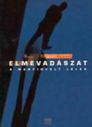 Hans s Michael Eysenck - Elmevadszat - A megfigyelt llek