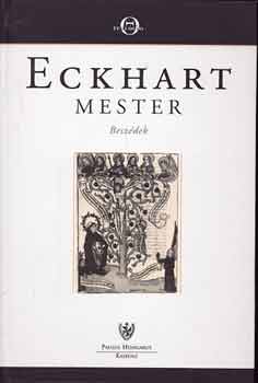 Eckhart Mester - Besz�dek (Eckhart Mester)