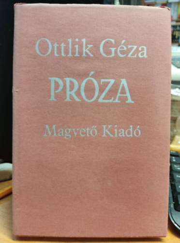 Ottlik G�za - Pr�za