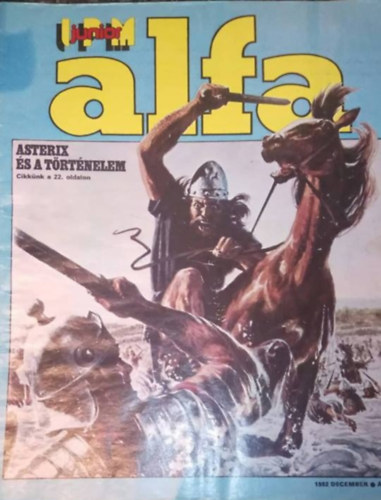 Ivanics István (főszerk.) - IPM Junior Alfa IV. évfolyam 6. szám 1982. december