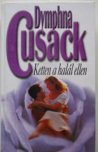 Dymphna Cusack - Ketten a hal�l ellen