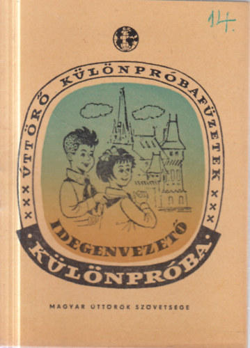 Idegenvezet� k�l�npr�ba (�tt�r� k�l�npr�baf�zetek)