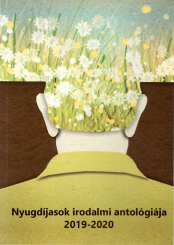 Nyugdíjasok irodalmi antológiája 2019-2020