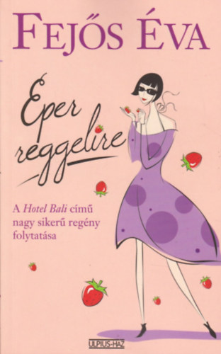 Fejs va - Eper reggelire