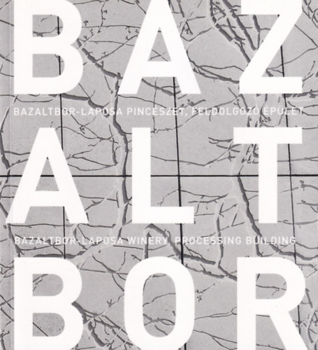 Bazaltbor - Laposa pincészet, feldolgozó épület