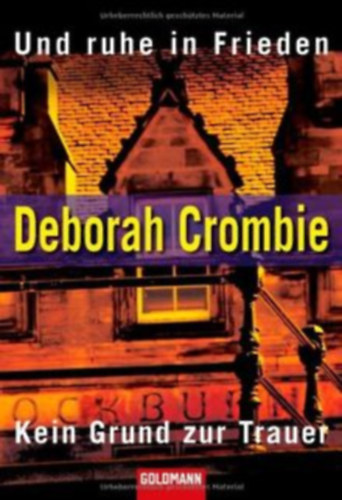 Deborah Crombie - Und ruhe in Frieden/Kein Grund zur Trauer: Zwei Romane