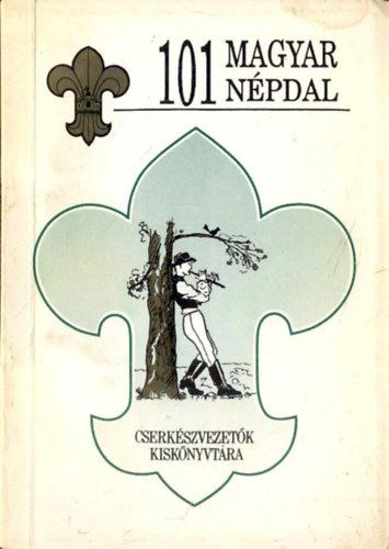 Brdos Lajos  (szerk.) - 101 magyar npdal