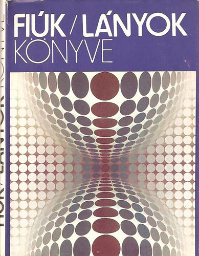 B�nlaki Viktor szerk. - Fi�k-l�nyok k�nyve