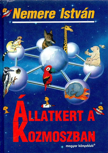 Nemere István - Állatkert a kozmoszban