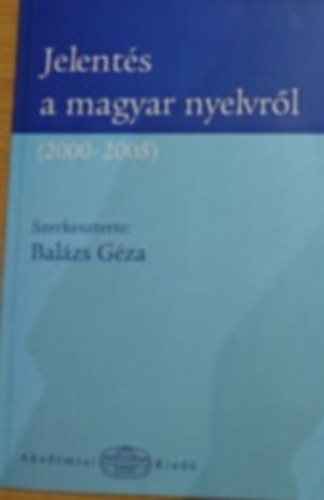 Jelentés a magyar nyelvről (2000-2005)