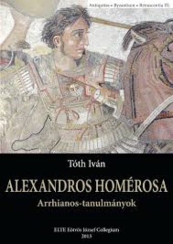 Tth Istvn - Alexandros Homrosa (Arrhianos-tanulmnyok)