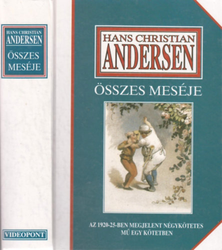 Hans Christian Andersen - Andersen sszes mesi