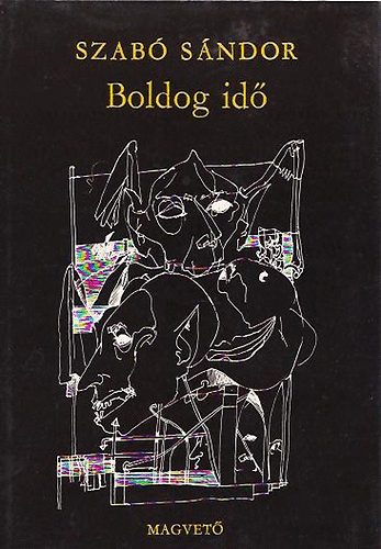 Szab Sndor - Boldog id