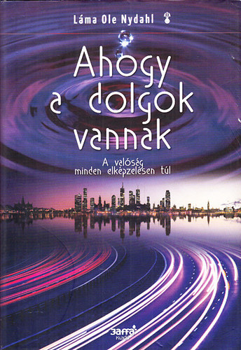 Ole Nydahl - Ahogy a dolgok vannak