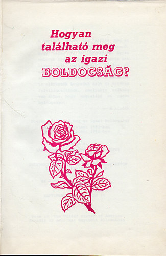 Hogyan található meg az igazi boldogság?