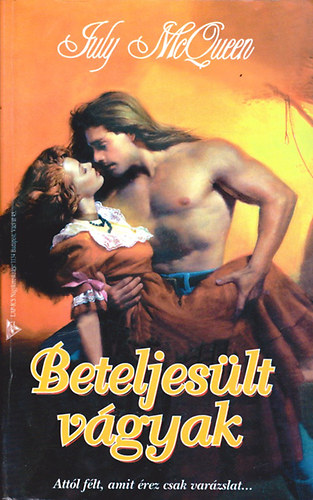 July McQueen - Beteljes�lt v�gyak