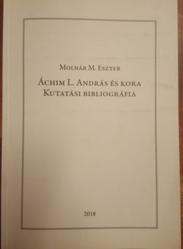 Molnr M. Eszter - chim L. Andrs s Kora - Kutatsi Bibliogrfia