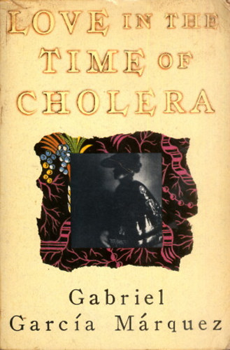Gabriel Garc�a M�rquez - Love in the Time of Cholera