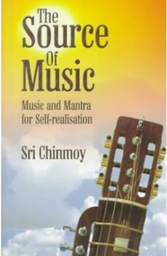 Sri Chinmoy - The Source of Music