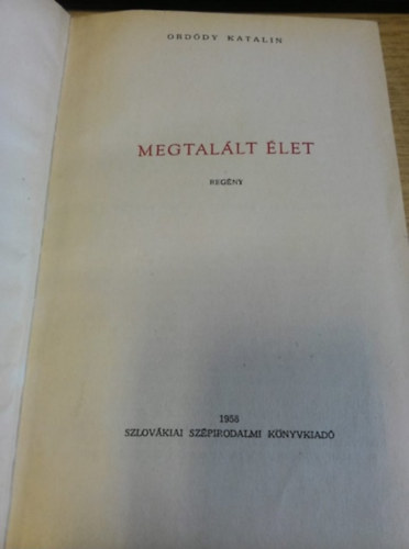 Ord�dy Katalin - Megtal�lt �let